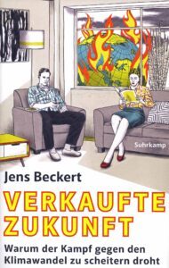 Buchtipp: Verkaufte Zukunft – Warum der Kampf gegen den Klimawandel zu scheitern droht